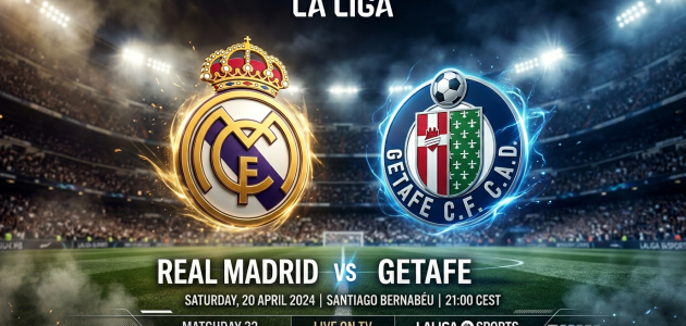 ريال مدريد يسعى لمواصلة الانتصارات أمام خيتافي في الدوري الإسباني